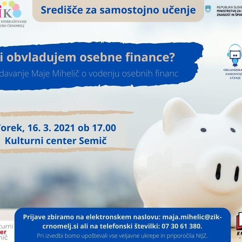 SSU predavanje Maja Mihelic Ali obvladujem osebne finance Semic